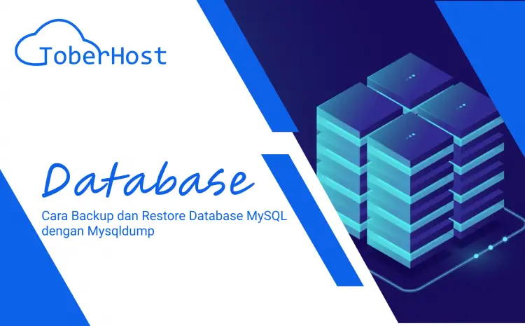 Cara Backup dan Restore Database MySQL dengan Mysqldump